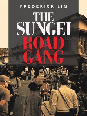 cover image of The Sungei Road Gang